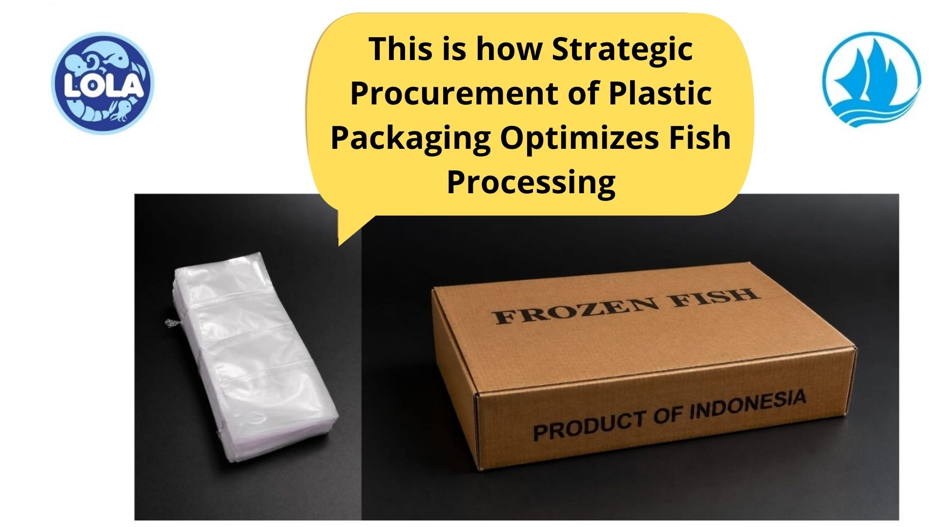 This is how Strategic Procurement of Plastic Packaging Optimizes Fish Processing
